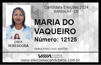 Candidato MARIA DO VAQUEIRO 2024 - BARBALHA - Eleições