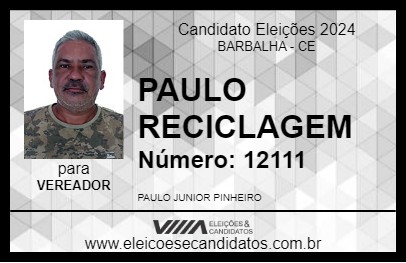 Candidato PAULO RECICLAGEM 2024 - BARBALHA - Eleições