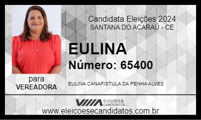 Candidato EULINA 2024 - SANTANA DO ACARAÚ - Eleições