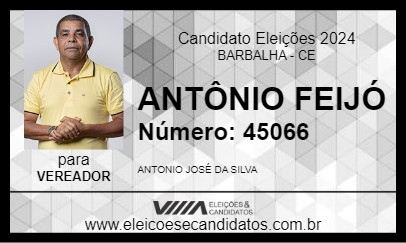 Candidato ANTÔNIO FEIJÓ 2024 - BARBALHA - Eleições