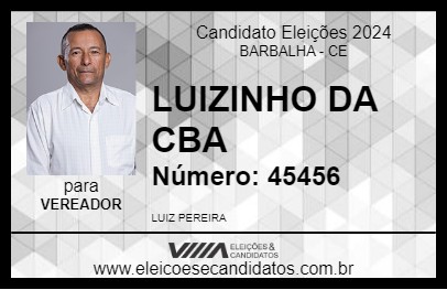 Candidato LUIZINHO DA CBA 2024 - BARBALHA - Eleições