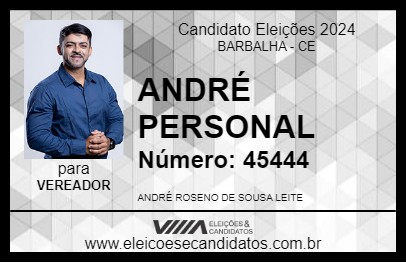 Candidato ANDRÉ PERSONAL 2024 - BARBALHA - Eleições