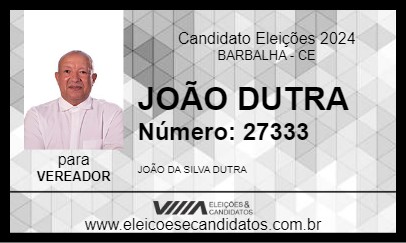 Candidato JOÃO DUTRA 2024 - BARBALHA - Eleições