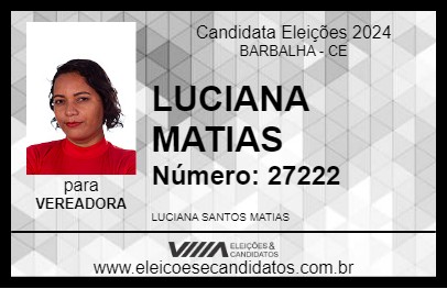 Candidato LUCIANA MATIAS 2024 - BARBALHA - Eleições