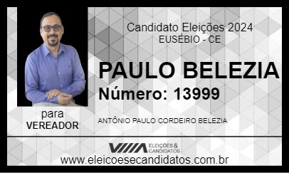 Candidato PAULO BELEZIA 2024 - EUSÉBIO - Eleições