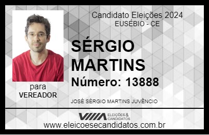 Candidato SÉRGIO MARTINS 2024 - EUSÉBIO - Eleições