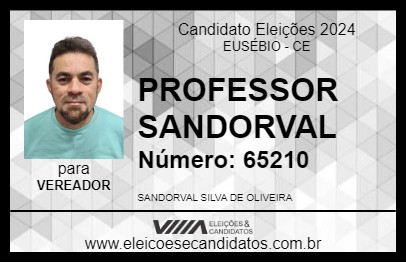 Candidato PROFESSOR SANDORVAL 2024 - EUSÉBIO - Eleições