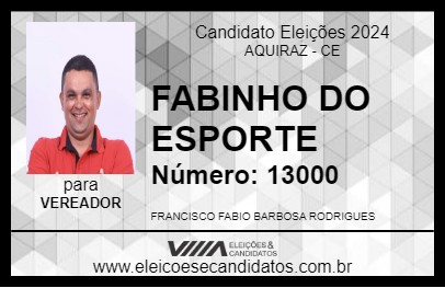 Candidato FABINHO DO ESPORTE 2024 - AQUIRAZ - Eleições