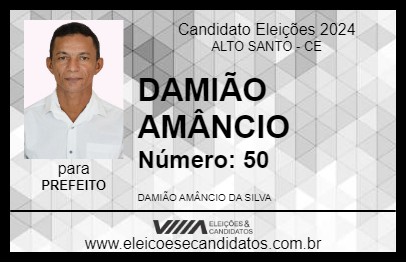 Candidato DAMIÃO AMÂNCIO 2024 - ALTO SANTO - Eleições