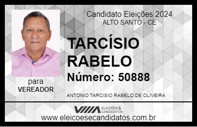 Candidato TARCÍSIO RABELO 2024 - ALTO SANTO - Eleições