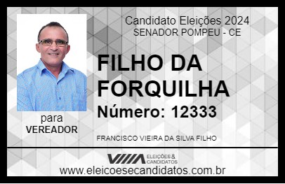 Candidato FILHO DA FORQUILHA 2024 - SENADOR POMPEU - Eleições