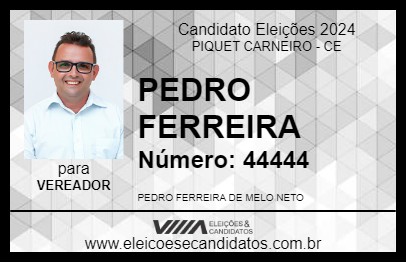 Candidato PEDRO FERREIRA 2024 - PIQUET CARNEIRO - Eleições