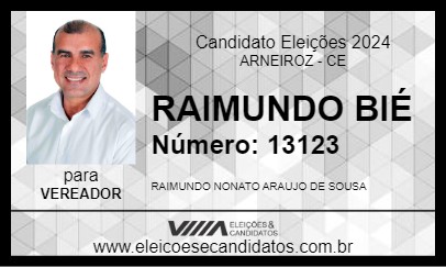 Candidato RAIMUNDO BIÉ 2024 - ARNEIROZ - Eleições