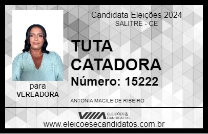 Candidato TUTA CATADORA 2024 - SALITRE - Eleições