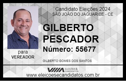 Candidato GILBERTO PESCADOR 2024 - SÃO JOÃO DO JAGUARIBE - Eleições