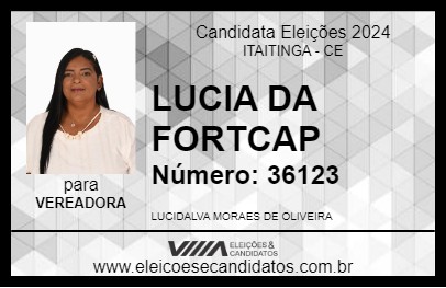 Candidato LUCIA DA FORTCAP 2024 - ITAITINGA - Eleições