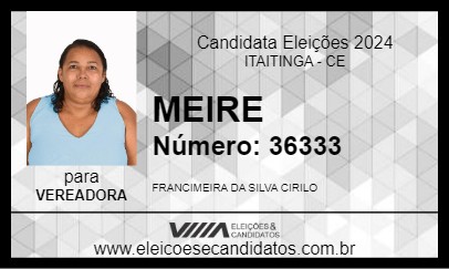 Candidato MEIRE 2024 - ITAITINGA - Eleições