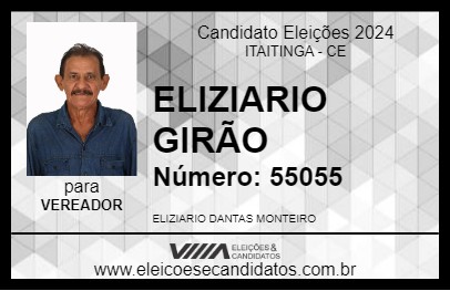 Candidato ELIZIARIO GIRÃO 2024 - ITAITINGA - Eleições