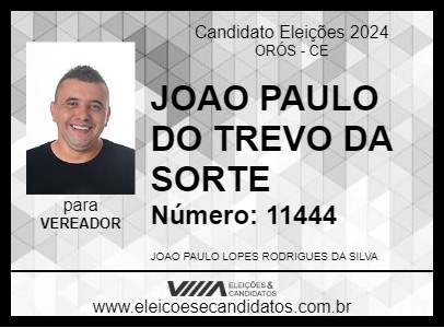 Candidato JOAO PAULO DO TREVO DA SORTE 2024 - ORÓS - Eleições