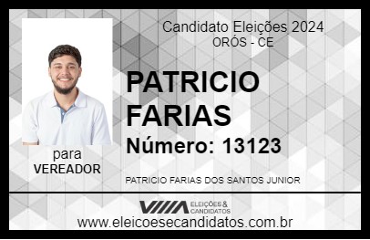 Candidato PATRICIO FARIAS 2024 - ORÓS - Eleições