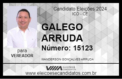 Candidato GALEGO ARRUDA 2024 - ICÓ - Eleições