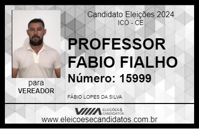 Candidato PROFESSOR FABIO FIALHO 2024 - ICÓ - Eleições