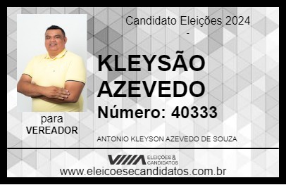 Candidato KLEYSÃO AZEVEDO 2024 - IPU - Eleições