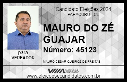 Candidato MAURO DO ZÉ GUAJÁ 2024 - PARACURU - Eleições