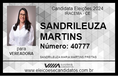 Candidato SANDRILEUZA MARTINS 2024 - IRACEMA - Eleições