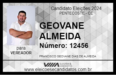 Candidato GEOVANE ALMEIDA 2024 - PENTECOSTE - Eleições