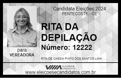 Candidato RITA DA DEPILAÇÃO 2024 - PENTECOSTE - Eleições