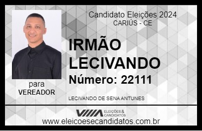 Candidato IRMÃO LECIVANDO 2024 - CARIÚS - Eleições