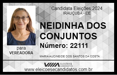 Candidato NEIDINHA DOS CONJUNTOS 2024 - IRAUÇUBA - Eleições