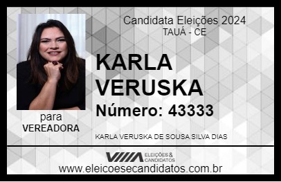 Candidato KARLA VERUSKA 2024 - TAUÁ - Eleições