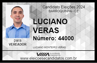 Candidato LUCIANO VERAS 2024 - BARROQUINHA - Eleições