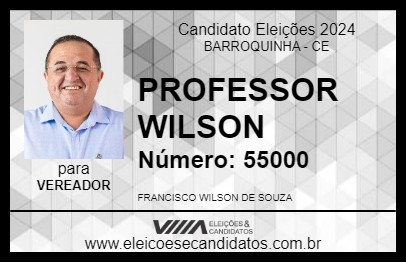 Candidato PROFESSOR WILSON 2024 - BARROQUINHA - Eleições