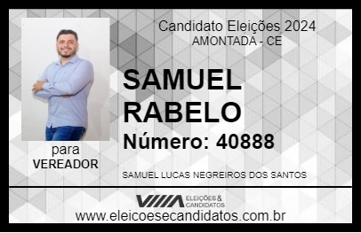 Candidato SAMUEL RABELO 2024 - AMONTADA - Eleições