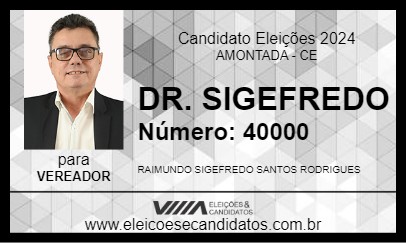 Candidato DR. SIGEFREDO 2024 - AMONTADA - Eleições