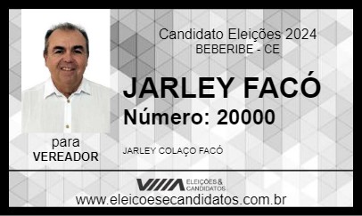 Candidato JARLEY FACÓ 2024 - BEBERIBE - Eleições