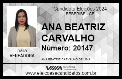 Candidato ANA BEATRIZ CARVALHO 2024 - BEBERIBE - Eleições