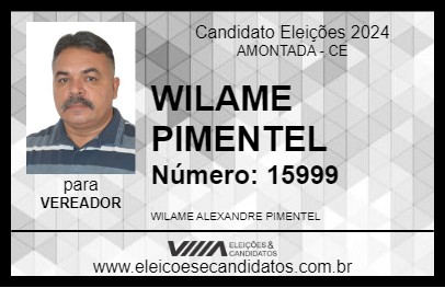 Candidato WILAME PIMENTEL 2024 - AMONTADA - Eleições