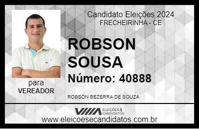 Candidato ROBSON SOUSA 2024 - FRECHEIRINHA - Eleições