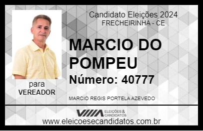 Candidato MARCIO DO POMPEU 2024 - FRECHEIRINHA - Eleições