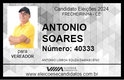 Candidato ANTONIO SOARES 2024 - FRECHEIRINHA - Eleições