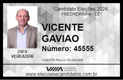 Candidato VICENTE GAVIAO 2024 - FRECHEIRINHA - Eleições