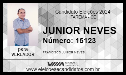 Candidato JUNIOR NEVES 2024 - ITAREMA - Eleições