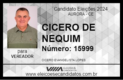 Candidato CICERO DE NEQUIM 2024 - AURORA - Eleições