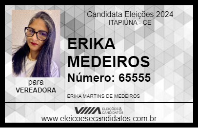 Candidato ERIKA MEDEIROS 2024 - ITAPIÚNA - Eleições