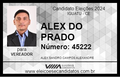 Candidato ALEX DO PRADO 2024 - IGUATU - Eleições