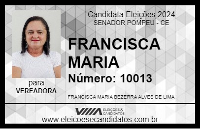 Candidato FRANCISCA MARIA 2024 - SENADOR POMPEU - Eleições